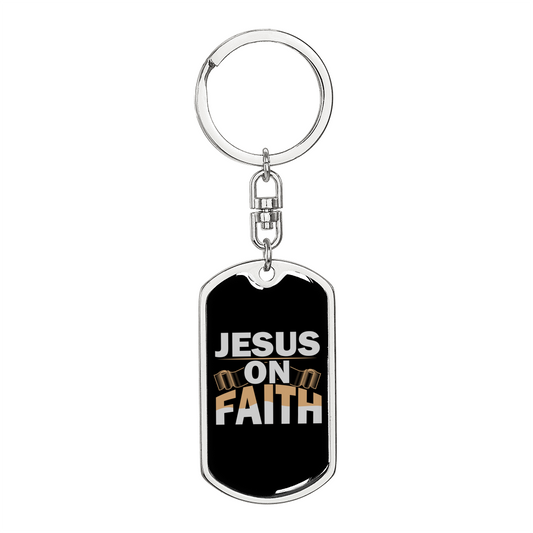 Jesus On Faith Keychain Stainless Steel or 18k Gold Dog Tag Keyring-Express Your Love Gifts