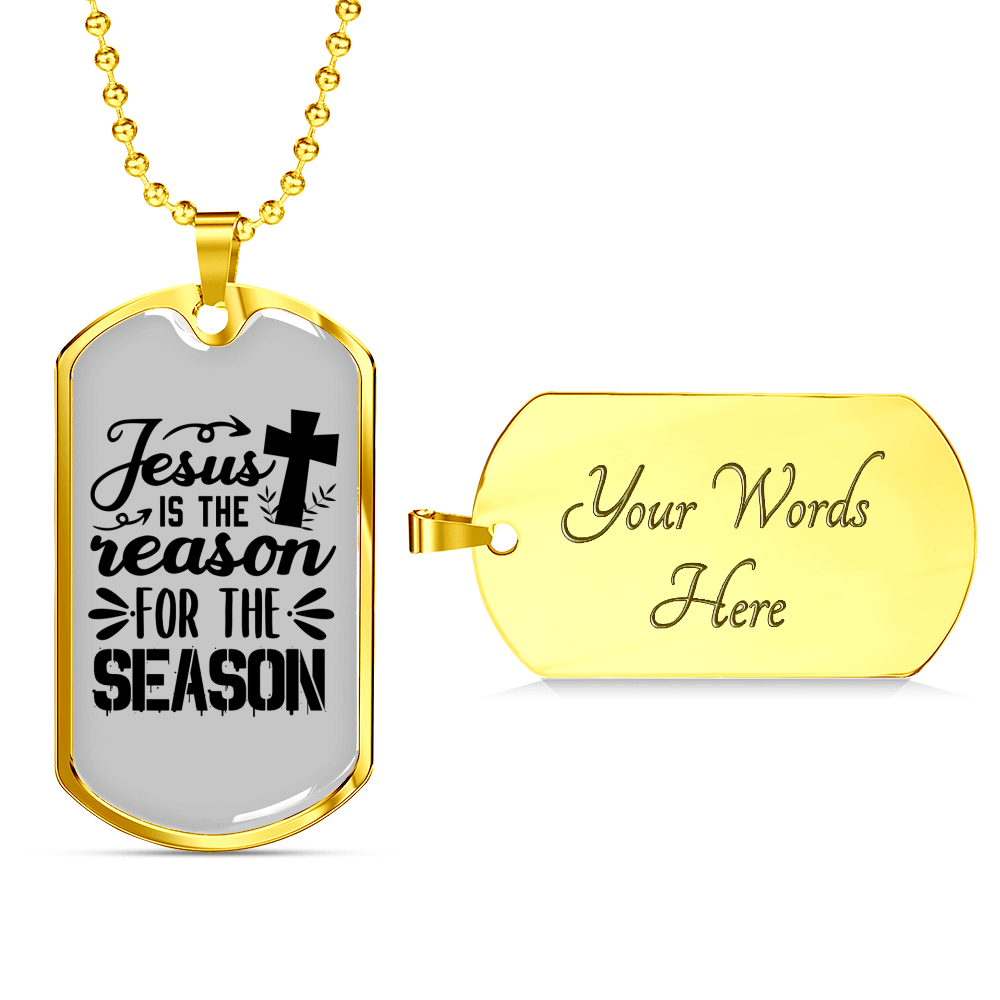 Jesus Reason For Season Christian Necklace Stainless Steel or 18k Gold Dog Tag 24" Chain-Express Your Love Gifts