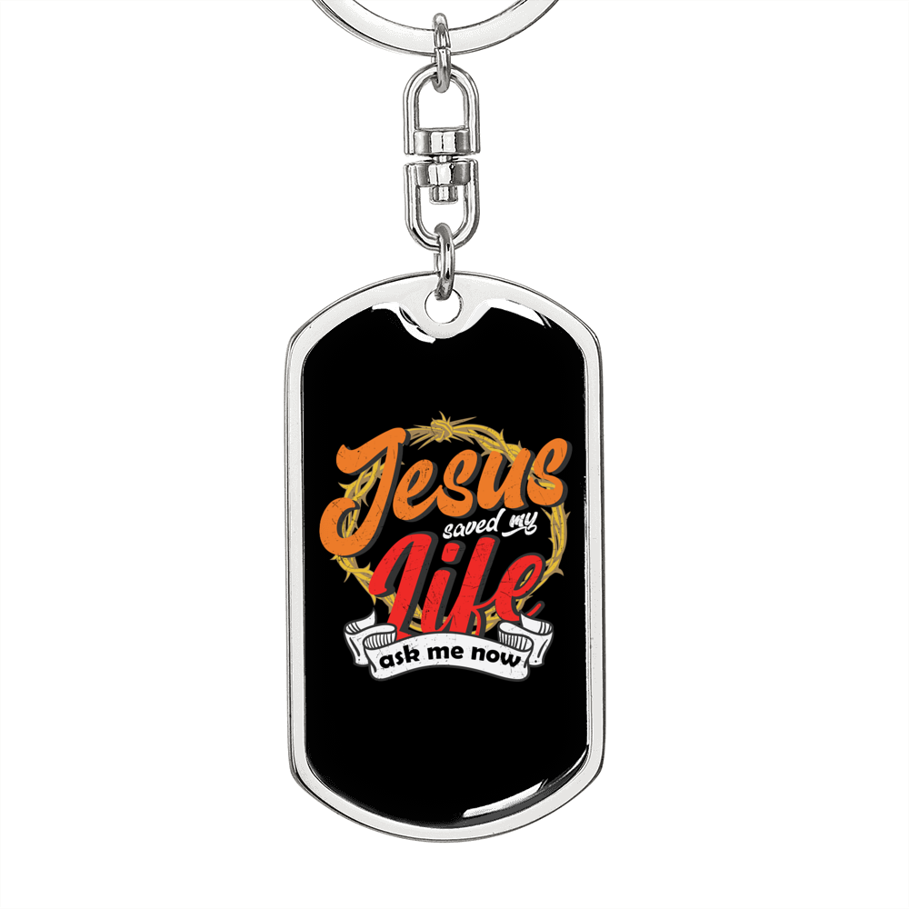 Jesus Saved My Life Colors Keychain Stainless Steel or 18k Gold Dog Tag Keyring-Express Your Love Gifts