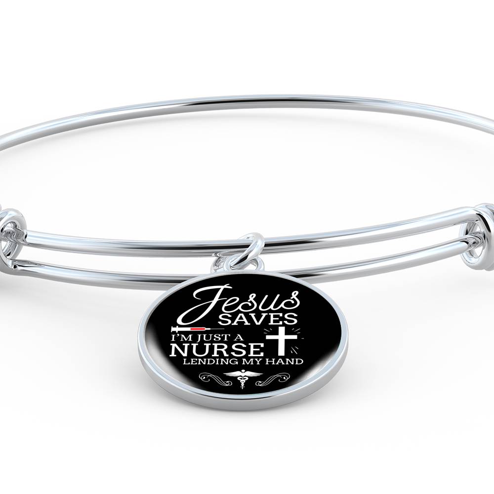 Jesus Saves I'm Just A Nurse Circle Bangle Stainless Steel or 18k Gold-Express Your Love Gifts
