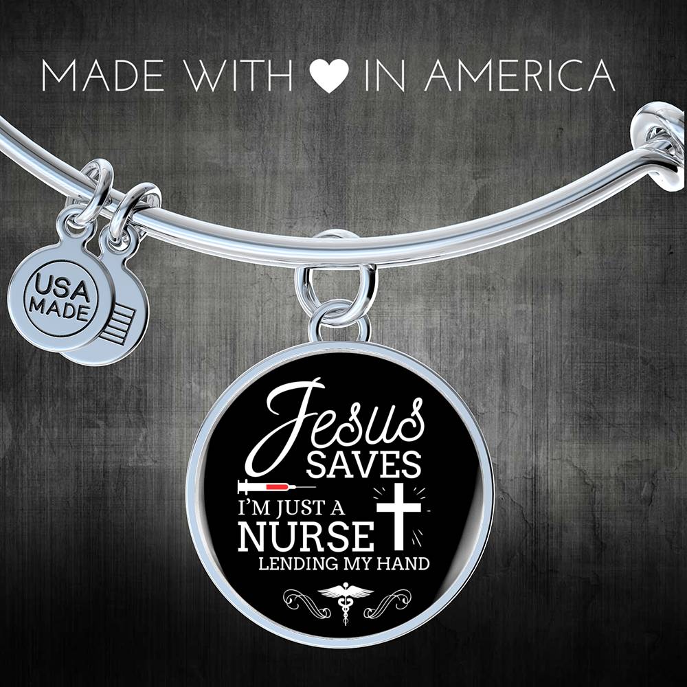 Jesus Saves I'm Just A Nurse Circle Bangle Stainless Steel or 18k Gold-Express Your Love Gifts