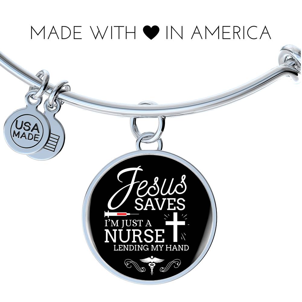 Jesus Saves I'm Just A Nurse Circle Bangle Stainless Steel or 18k Gold-Express Your Love Gifts