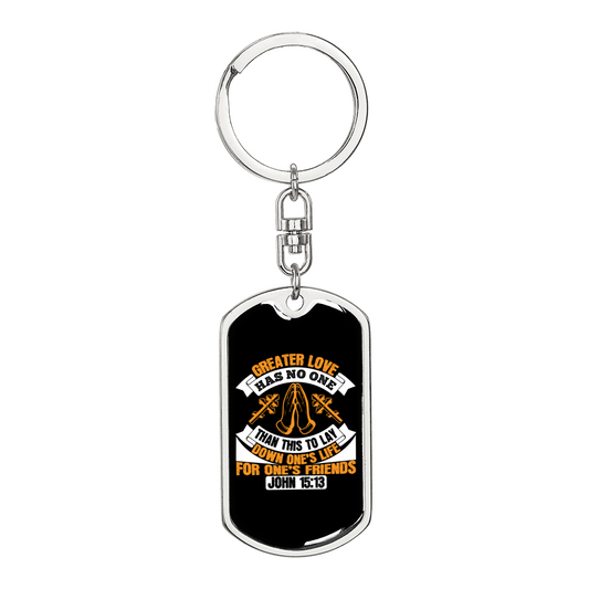 John 15:13 Greater Love Keychain Stainless Steel or 18k Gold Dog Tag Keyring-Express Your Love Gifts
