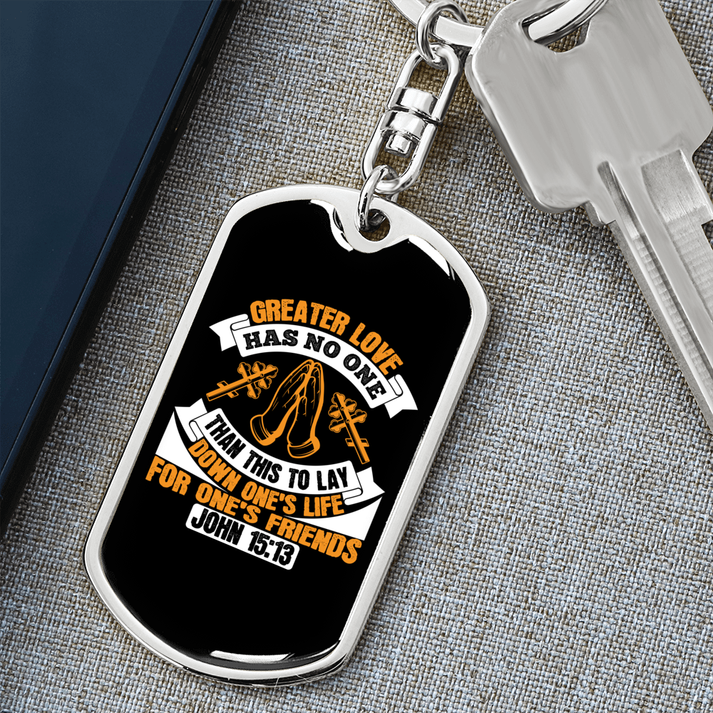 John 15:13 Greater Love Keychain Stainless Steel or 18k Gold Dog Tag Keyring-Express Your Love Gifts