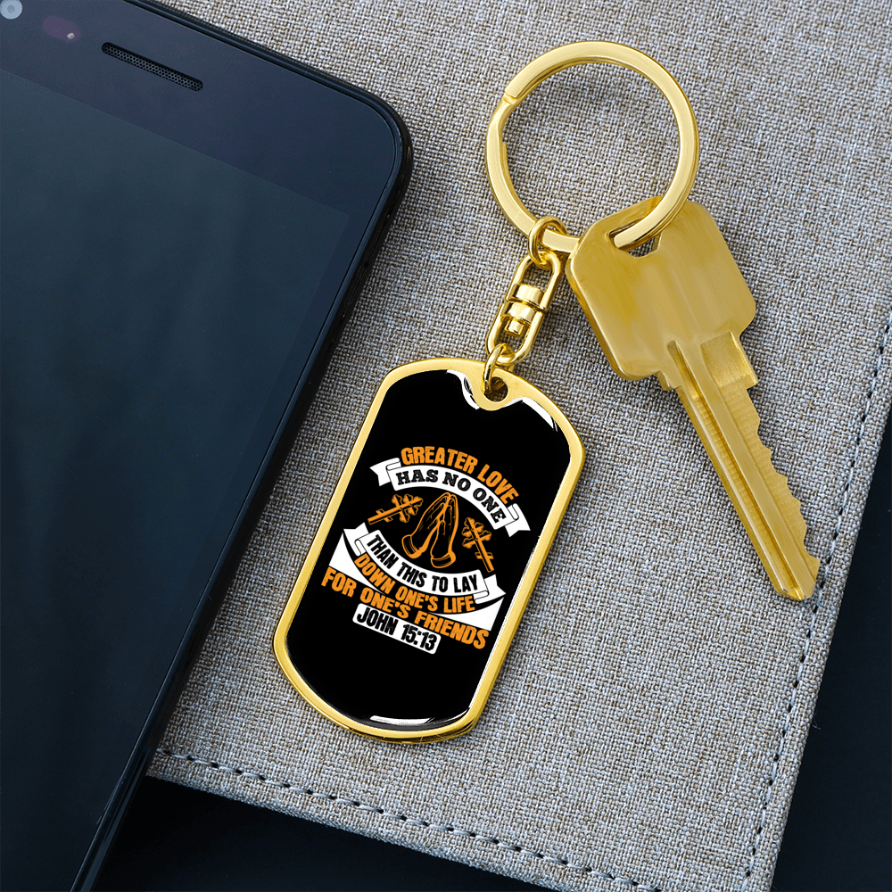 John 15:13 Greater Love Keychain Stainless Steel or 18k Gold Dog Tag Keyring-Express Your Love Gifts