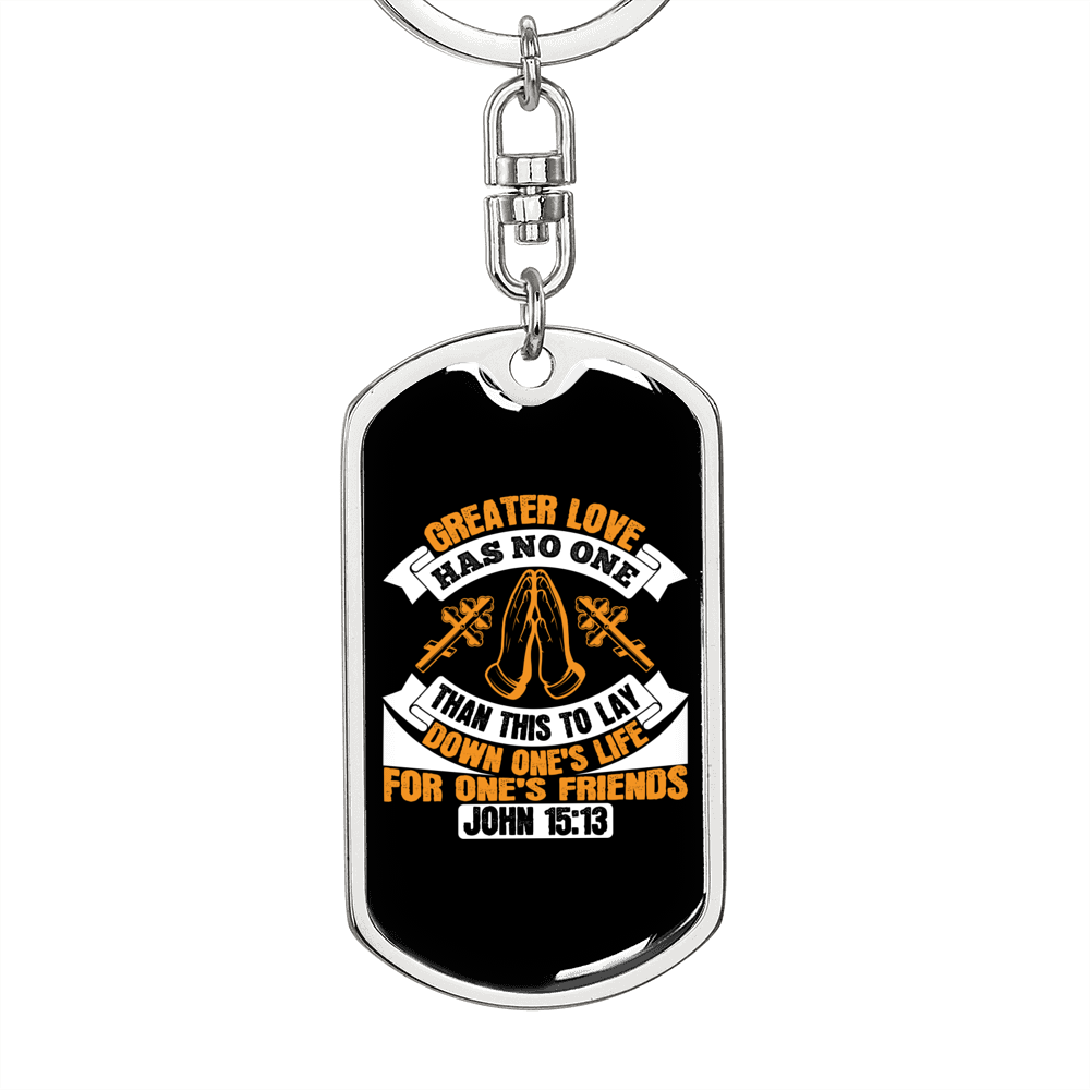 John 15:13 Greater Love Keychain Stainless Steel or 18k Gold Dog Tag Keyring-Express Your Love Gifts