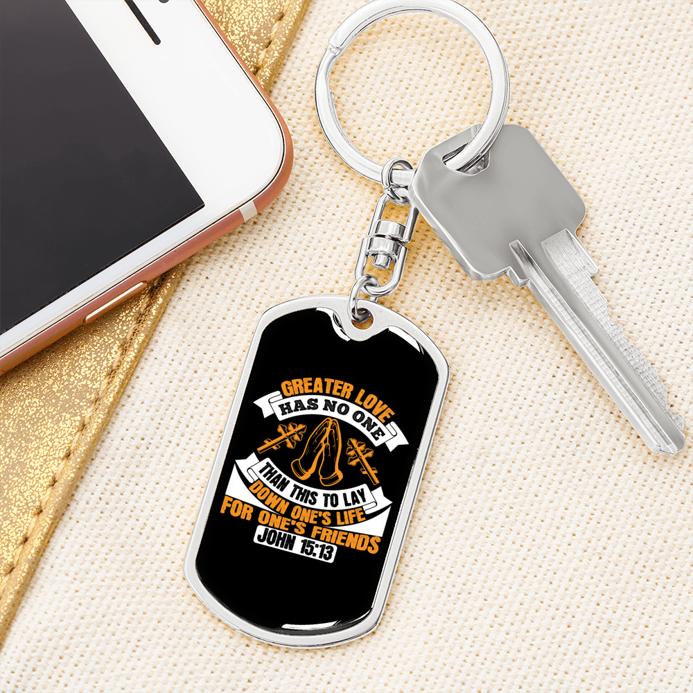 John 15:13 Greater Love Keychain Stainless Steel or 18k Gold Dog Tag Keyring-Express Your Love Gifts