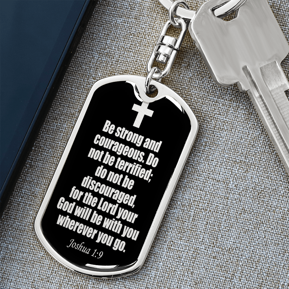 Joshua 1:9 Be Strong Keychain Stainless Steel or 18k Gold Dog Tag Keyring-Express Your Love Gifts