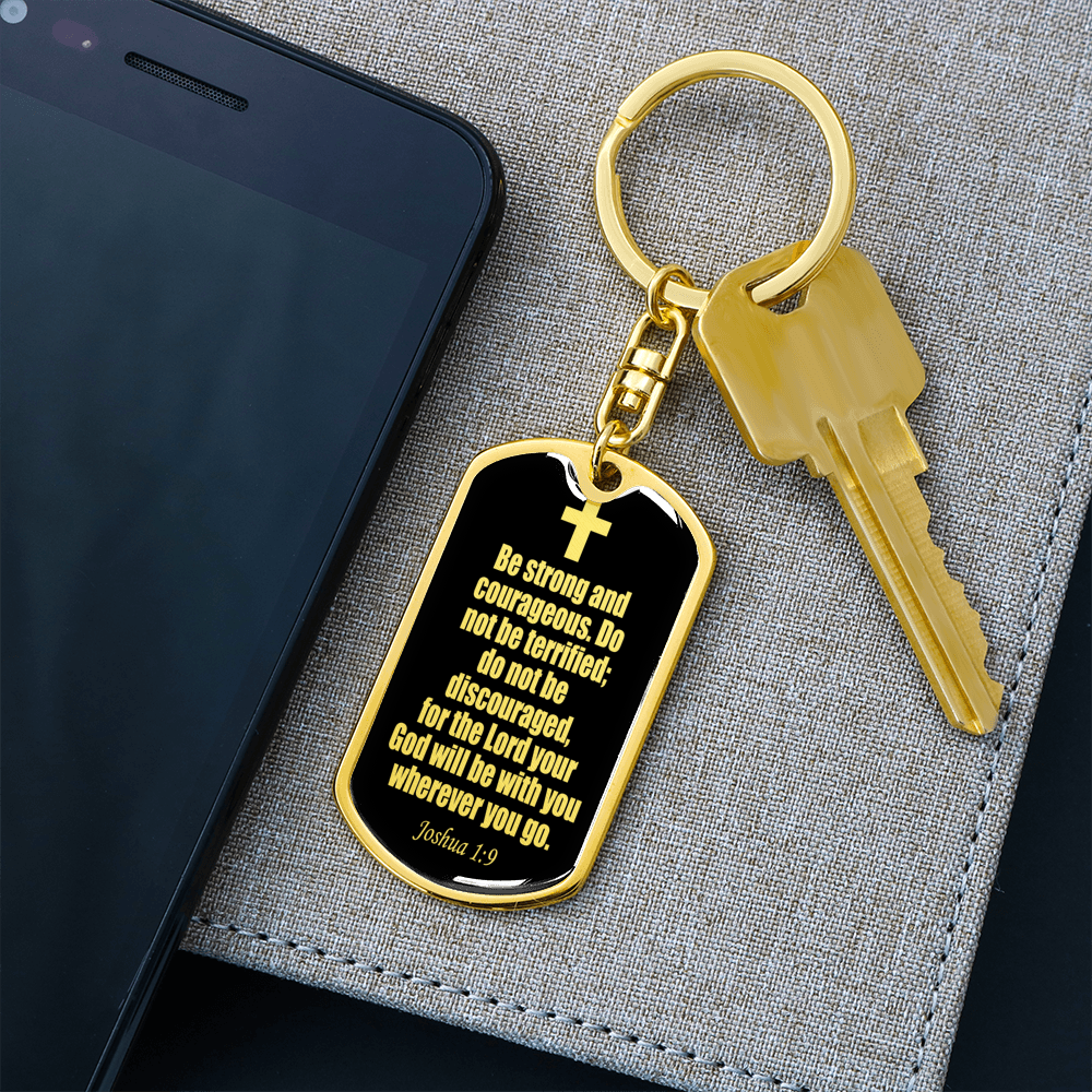 Joshua 1:9 Be Strong Keychain Stainless Steel or 18k Gold Dog Tag Keyring-Express Your Love Gifts