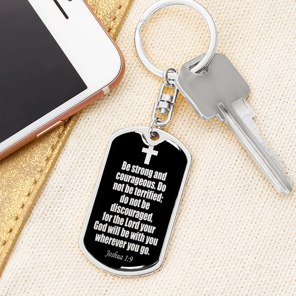Joshua 1:9 Be Strong Keychain Stainless Steel or 18k Gold Dog Tag Keyring-Express Your Love Gifts