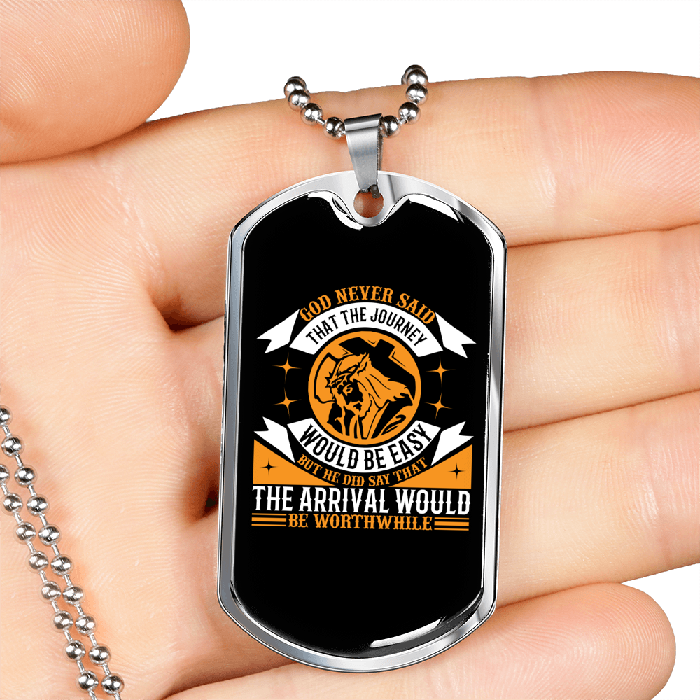 Journey Never Easy Necklace Stainless Steel or 18k Gold Dog Tag 24" Chain-Express Your Love Gifts