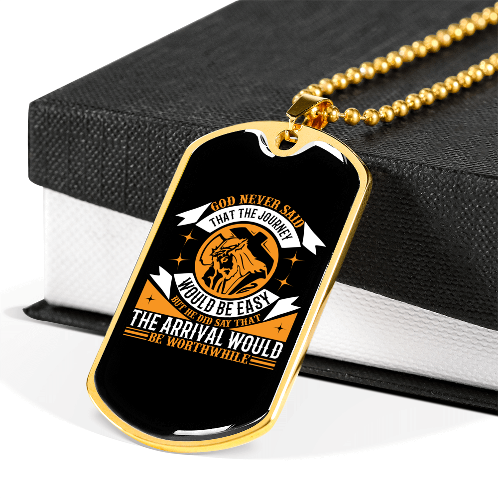 Journey Never Easy Necklace Stainless Steel or 18k Gold Dog Tag 24" Chain-Express Your Love Gifts