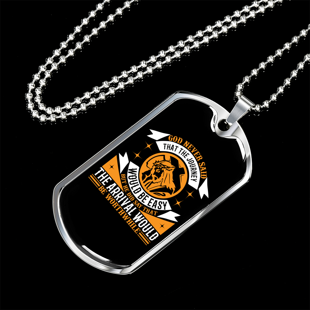 Journey Never Easy Necklace Stainless Steel or 18k Gold Dog Tag 24" Chain-Express Your Love Gifts
