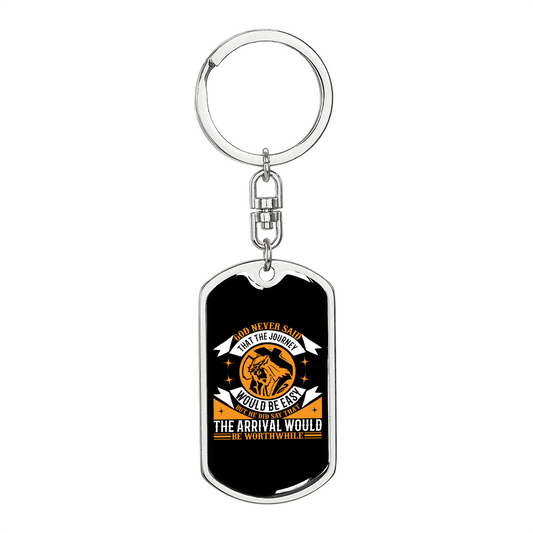 Journey Not Easy Keychain Stainless Steel or 18k Gold Dog Tag Keyring-Express Your Love Gifts