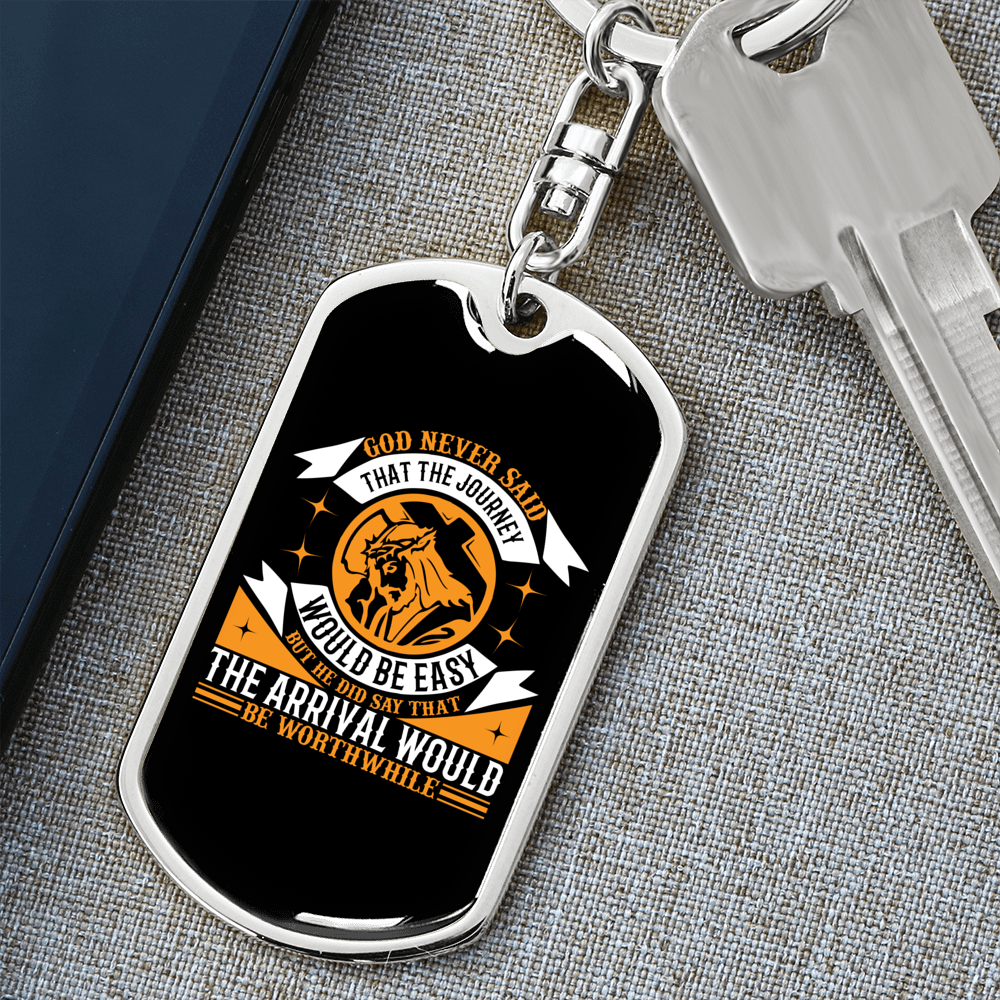 Journey Not Easy Keychain Stainless Steel or 18k Gold Dog Tag Keyring-Express Your Love Gifts