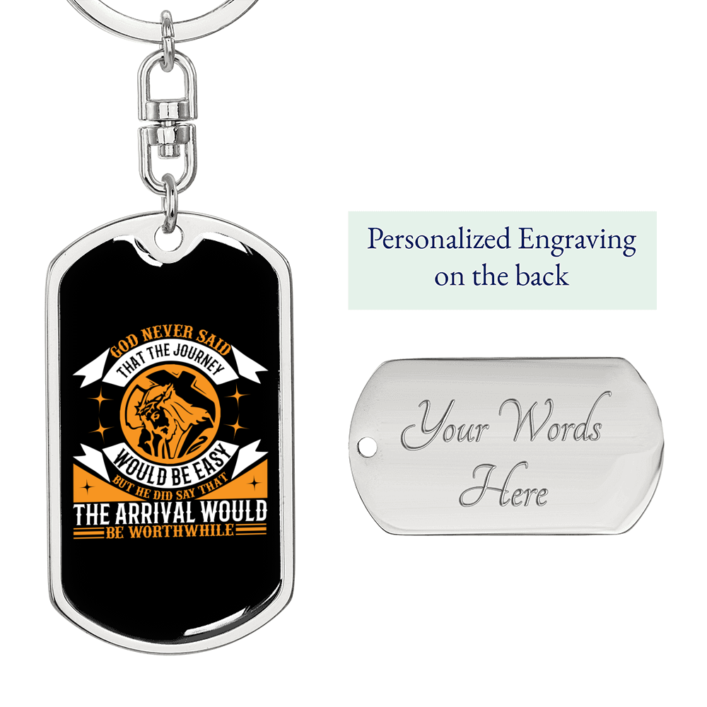 Journey Not Easy Keychain Stainless Steel or 18k Gold Dog Tag Keyring-Express Your Love Gifts