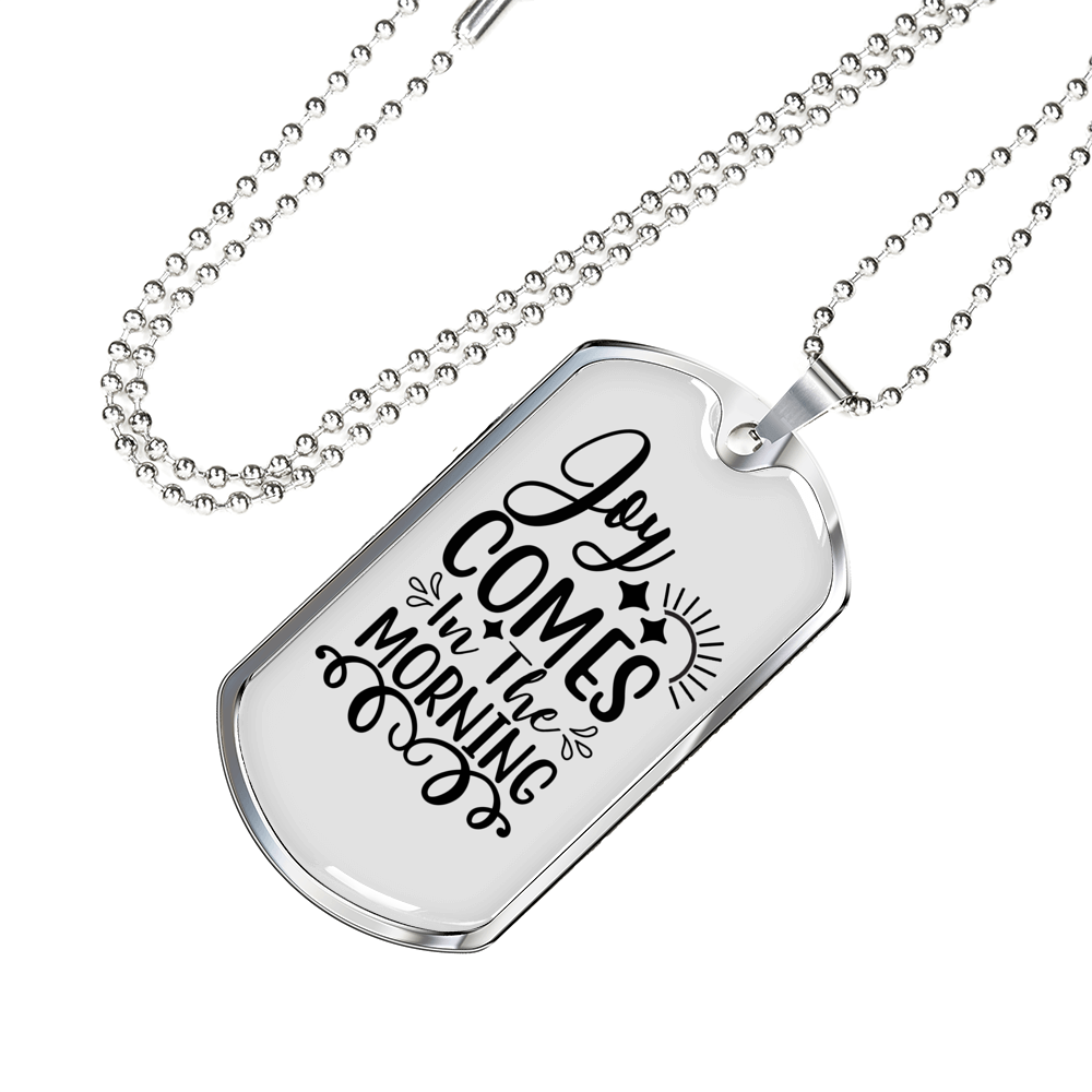 Joy Comes Morning Christian Necklace Stainless Steel or 18k Gold Dog Tag 24" Chain-Express Your Love Gifts