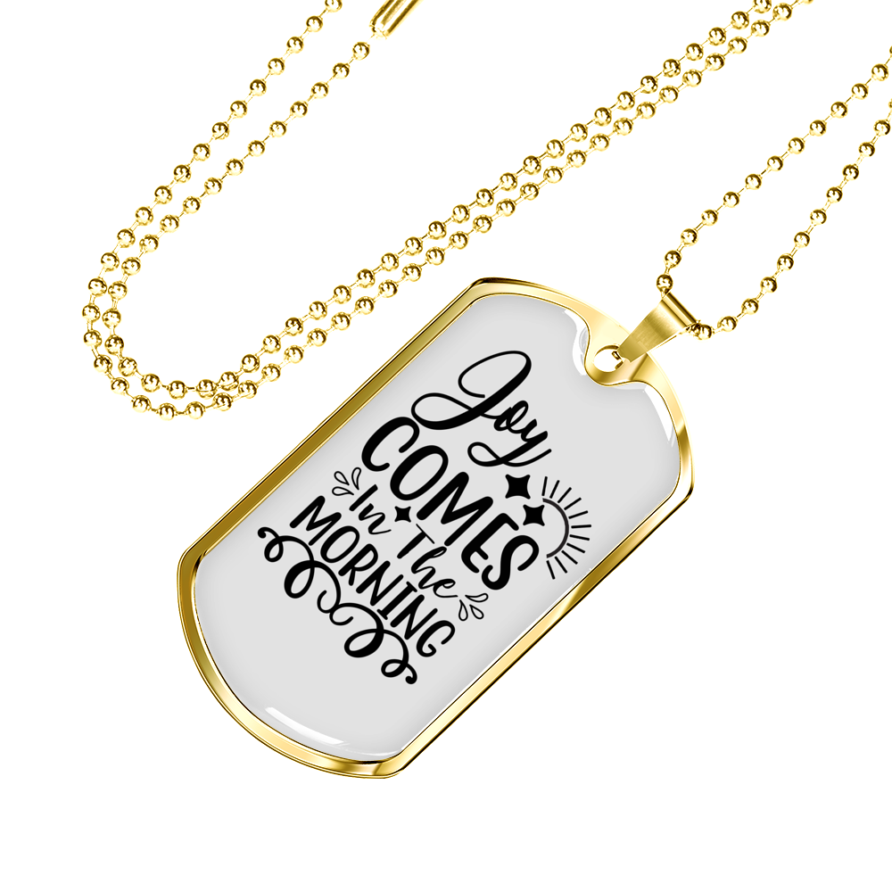 Joy Comes Morning Christian Necklace Stainless Steel or 18k Gold Dog Tag 24" Chain-Express Your Love Gifts
