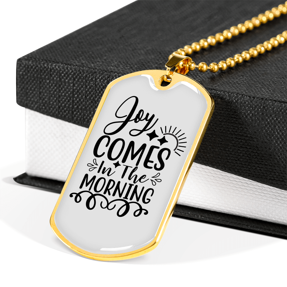 Joy Comes Morning Christian Necklace Stainless Steel or 18k Gold Dog Tag 24" Chain-Express Your Love Gifts