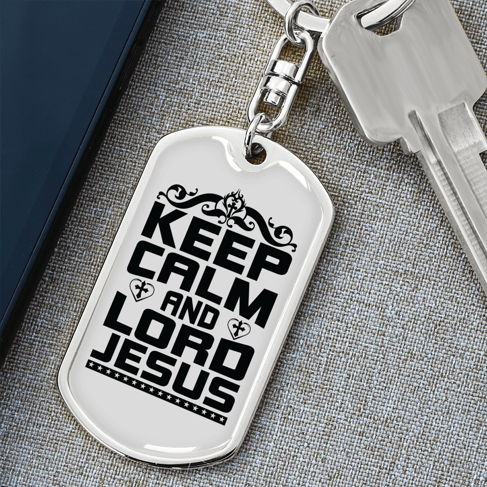 Keep Calm And Lord Jesus Keychain Stainless Steel or 18k Gold Dog Tag Keyring-Express Your Love Gifts