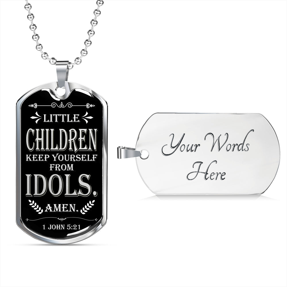 Keep from Idols 1 John 5:21 Necklace Stainless Steel or 18k Gold Dog Tag W 24"-Express Your Love Gifts