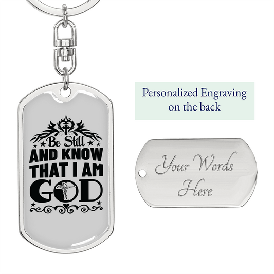 Know That I Am God Keychain Stainless Steel or 18k Gold Dog Tag Keyring-Express Your Love Gifts