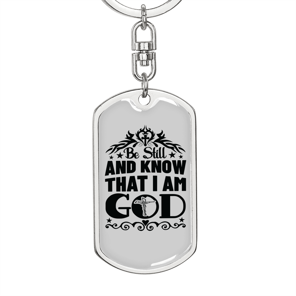 Know That I Am God Keychain Stainless Steel or 18k Gold Dog Tag Keyring-Express Your Love Gifts