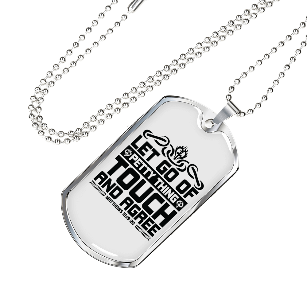 Let Go Of Petty Thing Christian Necklace Stainless Steel or 18k Gold Dog Tag 24" Chain-Express Your Love Gifts