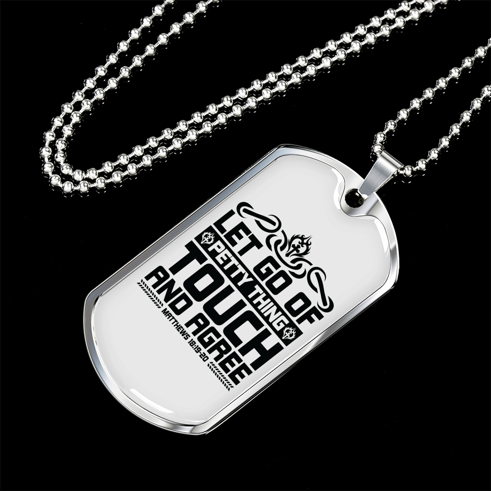 Let Go Of Petty Thing Christian Necklace Stainless Steel or 18k Gold Dog Tag 24" Chain-Express Your Love Gifts