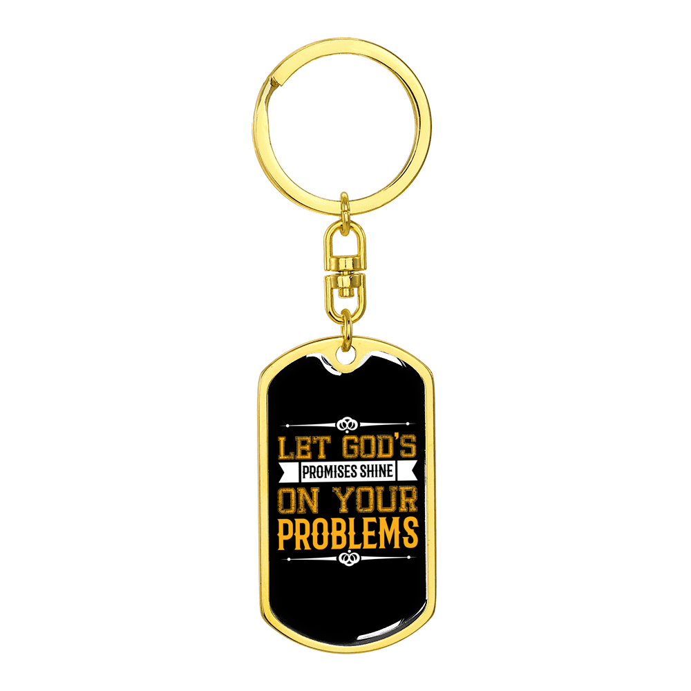 Let God'S Promises Shine Stainless Steel or 18k Gold Premium Swivel Dog Tag Keychain