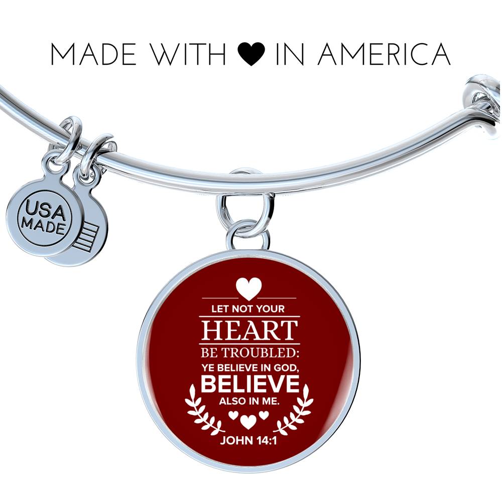 Let Not Your Heart Be Troubled John 14:1 Circle Pendant Bangle Bracelet Stainless Steel or 18k Gold-Express Your Love Gifts
