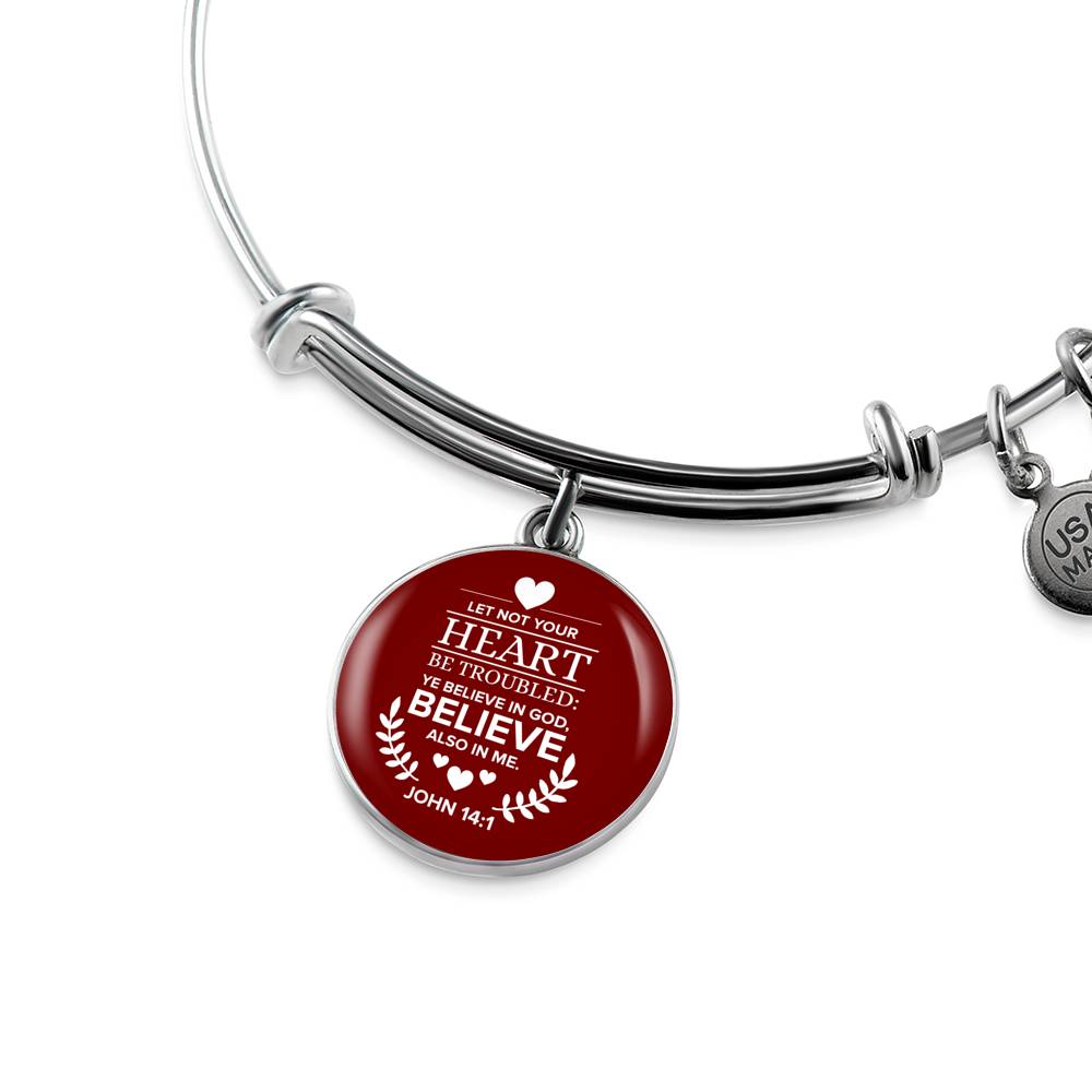 Let Not Your Heart Be Troubled John 14:1 Circle Pendant Bangle Bracelet Stainless Steel or 18k Gold-Express Your Love Gifts