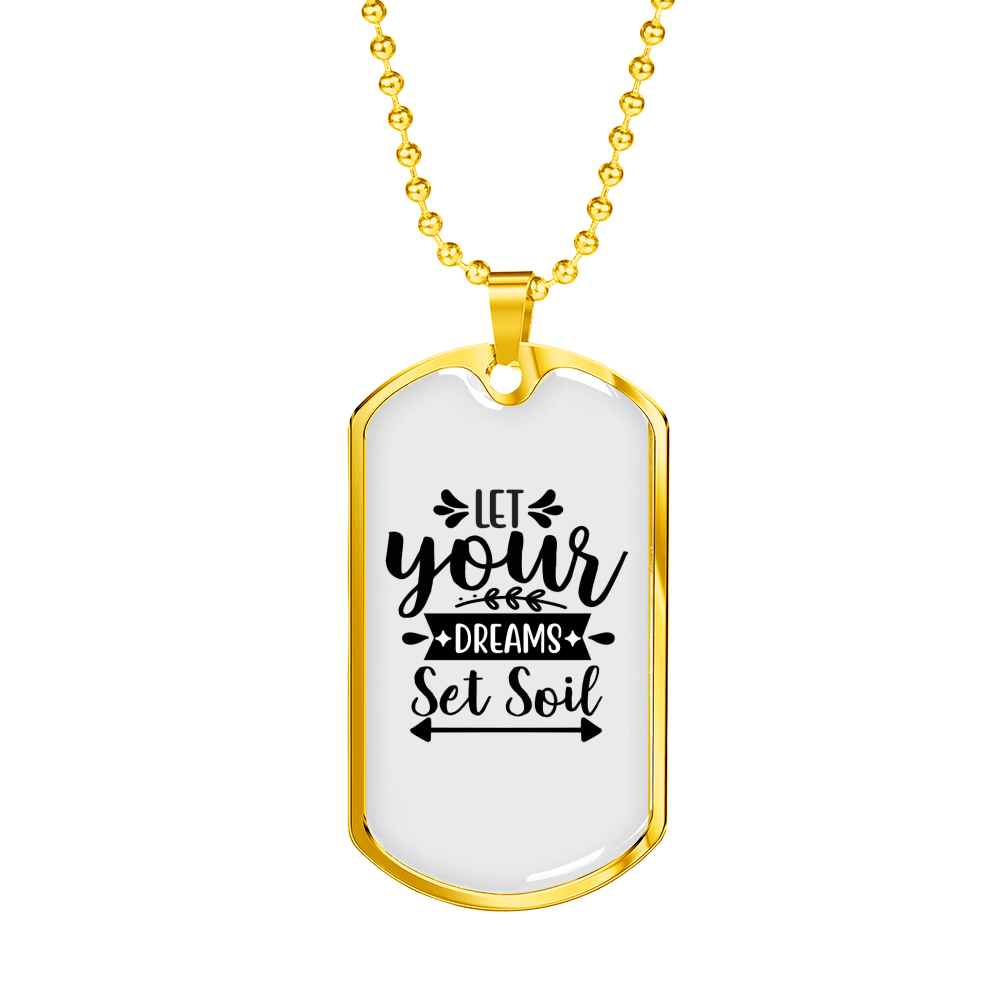 Let Your Dreams Christian Necklace Stainless Steel or 18k Gold Dog Tag 24" Chain-Express Your Love Gifts