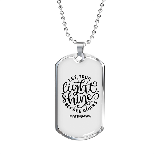 Let Your Light Shine Christian Necklace Stainless Steel or 18k Gold Dog Tag 24" Chain-Express Your Love Gifts