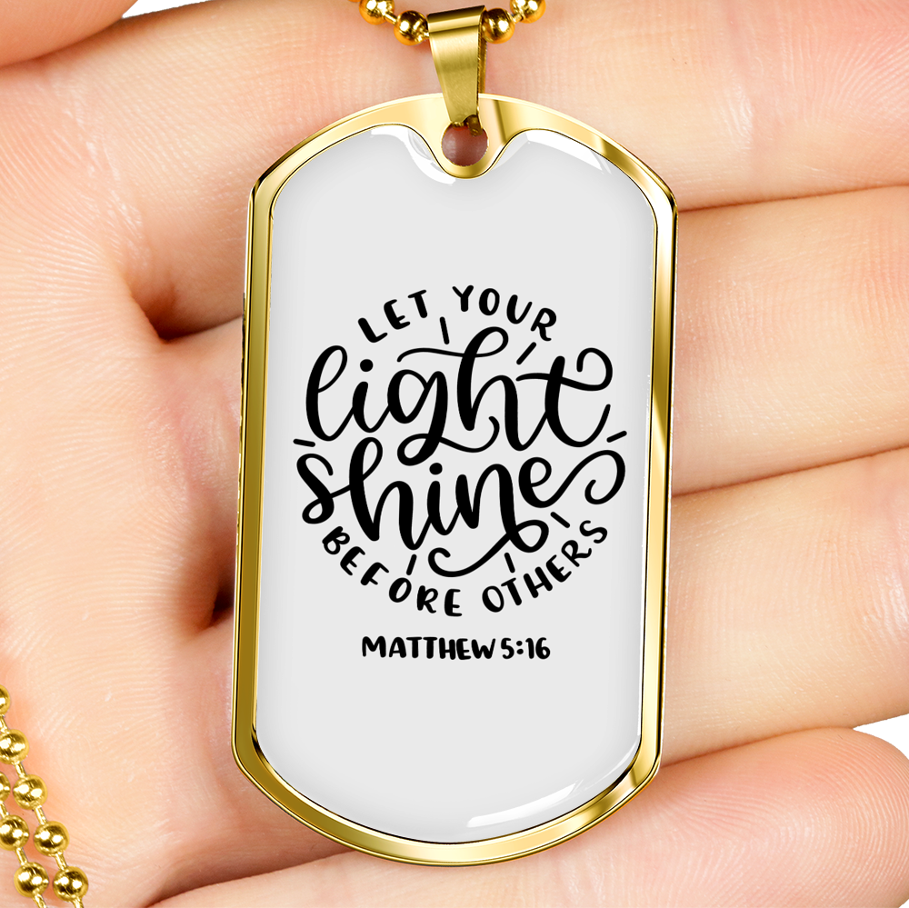 Let Your Light Shine Christian Necklace Stainless Steel or 18k Gold Dog Tag 24" Chain-Express Your Love Gifts