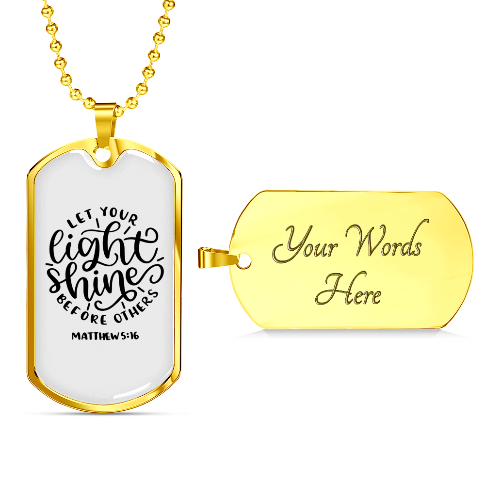 Let Your Light Shine Christian Necklace Stainless Steel or 18k Gold Dog Tag 24" Chain-Express Your Love Gifts
