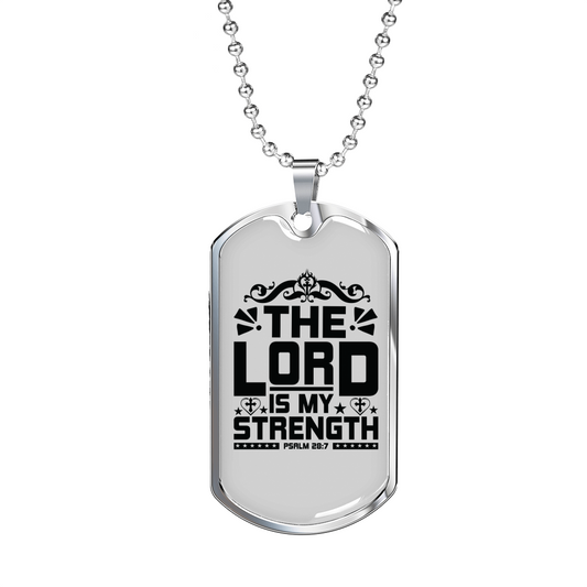 Lord Is My Strength Christian Necklace Stainless Steel or 18k Gold Dog Tag 24" Chain-Express Your Love Gifts