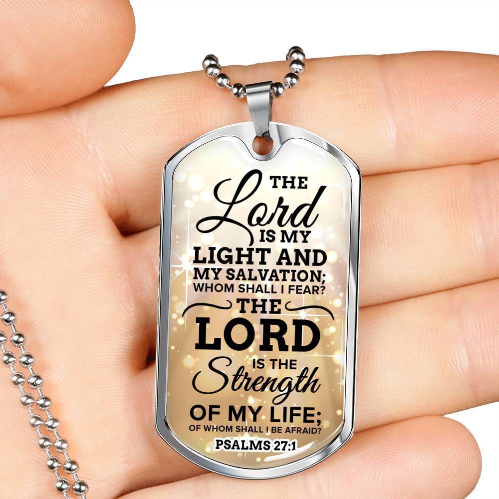 Lord Is My Strength Psalm 27:1 Necklace Stainless Steel or 18k Gold Dog Tag 24" Chain-Express Your Love Gifts