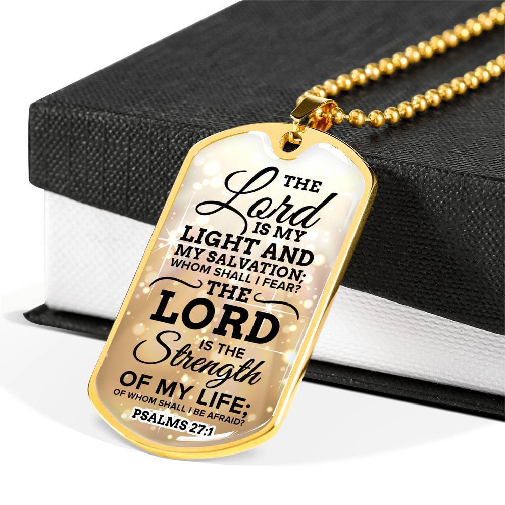 Lord Is My Strength Psalm 27:1 Necklace Stainless Steel or 18k Gold Dog Tag 24" Chain-Express Your Love Gifts