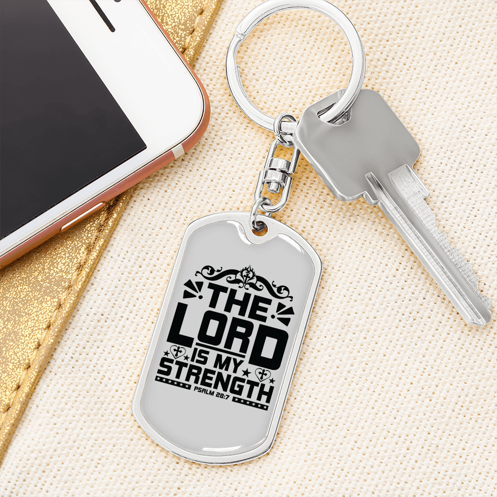 Lord Is My Strength Psalm 28:7 Keychain Stainless Steel or 18k Gold Dog Tag Keyring-Express Your Love Gifts