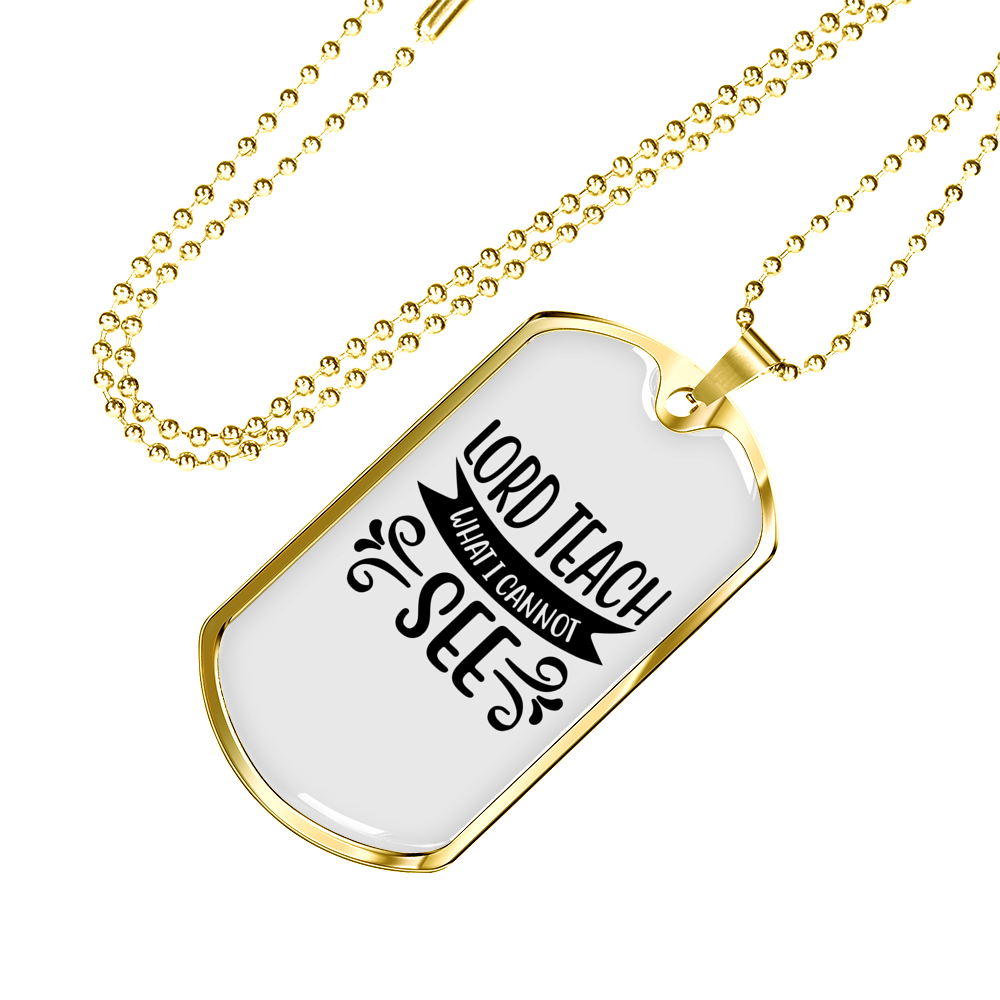 Lord Teach Christian Necklace Stainless Steel or 18k Gold Dog Tag 24" Chain-Express Your Love Gifts