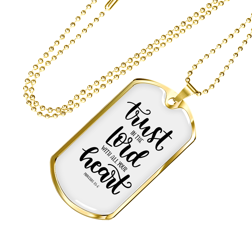 Lord With All Your Heart Christian Necklace Stainless Steel or 18k Gold Dog Tag 24" Chain-Express Your Love Gifts