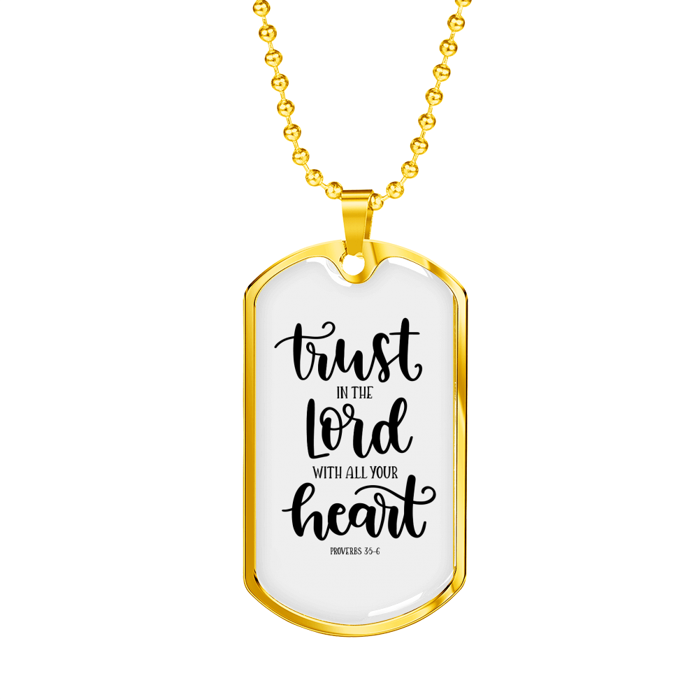 Lord With All Your Heart Christian Necklace Stainless Steel or 18k Gold Dog Tag 24" Chain-Express Your Love Gifts