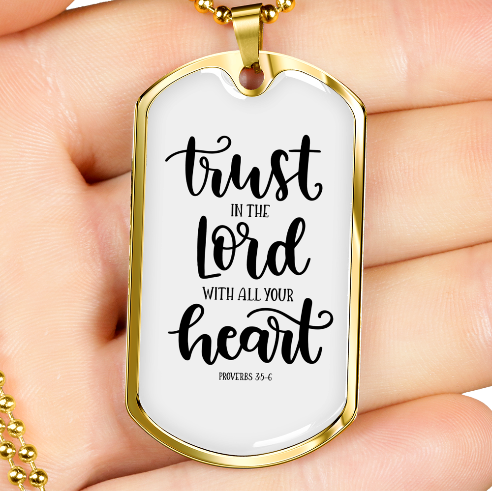 Lord With All Your Heart Christian Necklace Stainless Steel or 18k Gold Dog Tag 24" Chain-Express Your Love Gifts