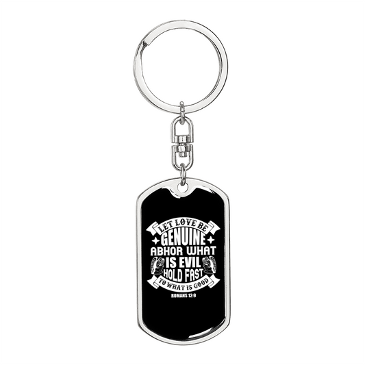 Love Be Genuine Christian Keychain Stainless Steel or 18k Gold Dog Tag Keyring-Express Your Love Gifts