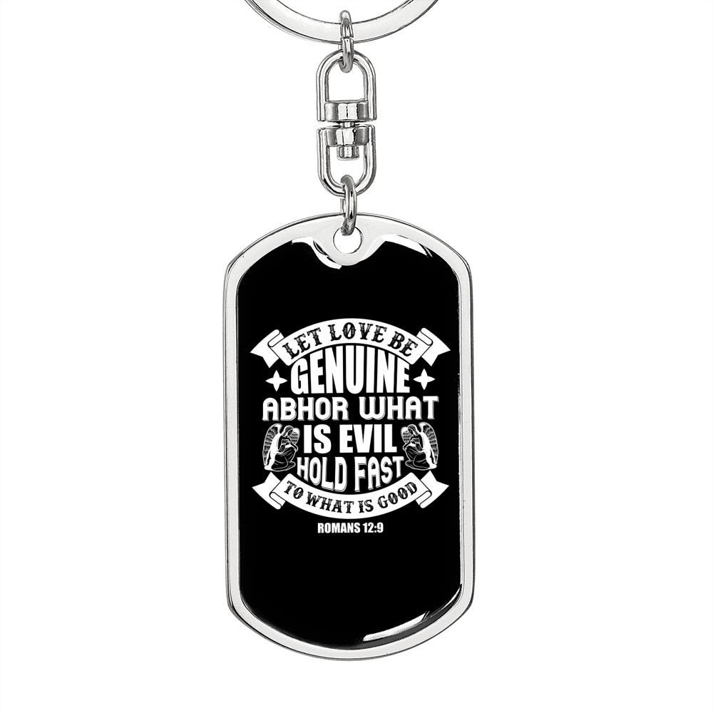 Love Be Genuine Christian Keychain Stainless Steel or 18k Gold Dog Tag Keyring-Express Your Love Gifts