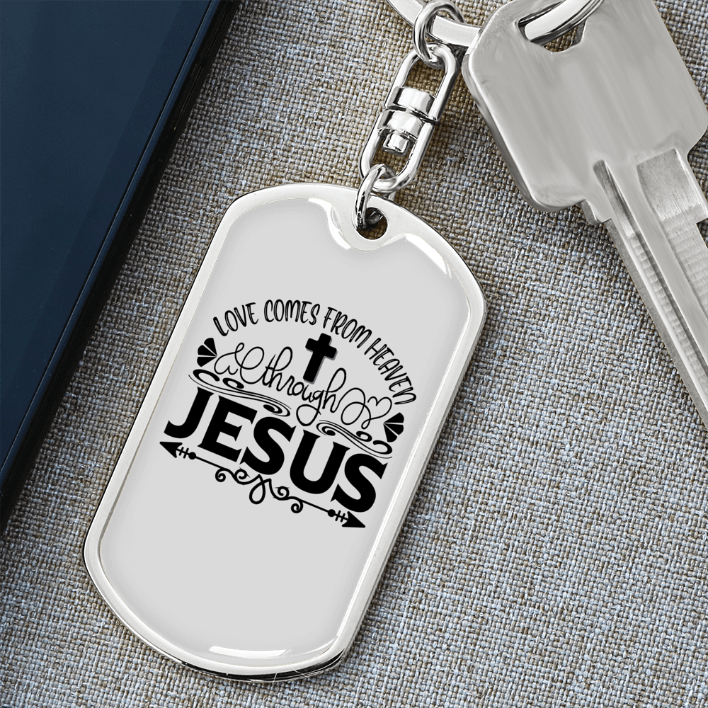 Love Comes From Jesus Christian Keychain Stainless Steel or 18k Gold Dog Tag Keyring-Express Your Love Gifts
