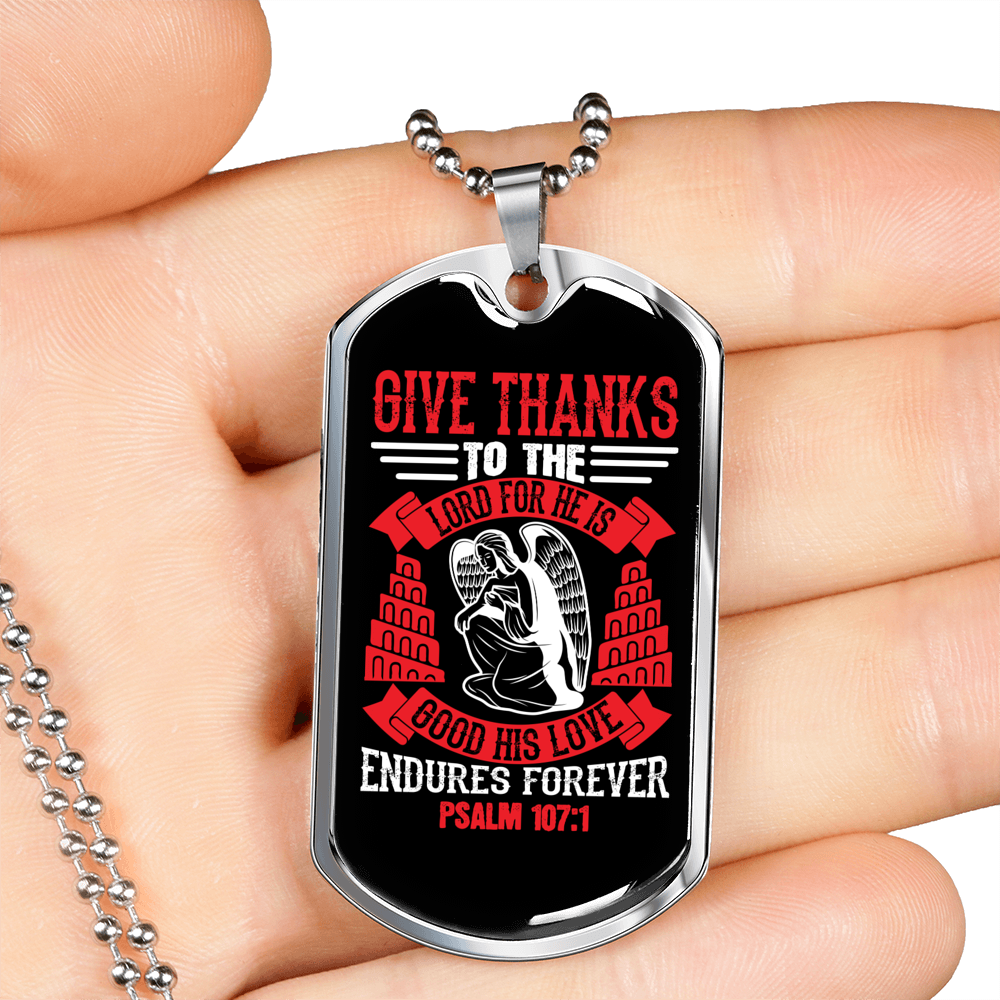 Love Endures Forever Psalm 107:1 Necklace Stainless Steel or 18k Gold Dog Tag 24" Chain-Express Your Love Gifts