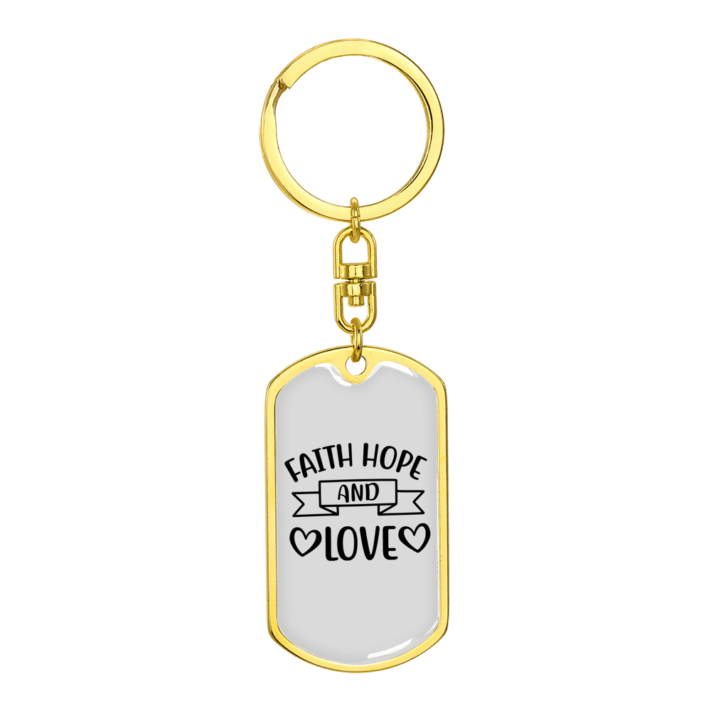 Love Hope Faith Christian Stainless Steel or 18k Gold Premium Swivel Dog Tag Keychain
