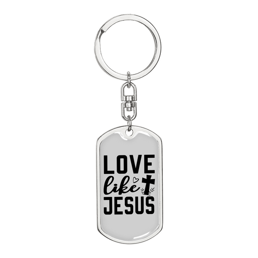 Love Jesus Like Christian Keychain Stainless Steel or 18k Gold Dog Tag Keyring-Express Your Love Gifts